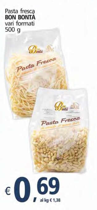 Alter Discount Pasta fresca BON BONTÀ vari formati 500 g offerta