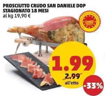 PENNY PROSCIUTTO CRUDO SAN DANIELE DOP STAGIONATO 18 MESI offerta