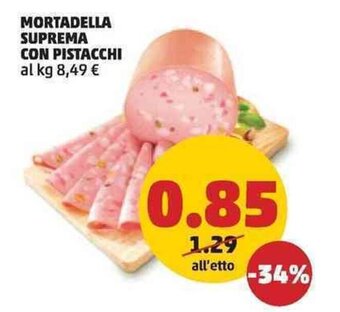 MORTADELLA SUPREMA CON PISTACCHI