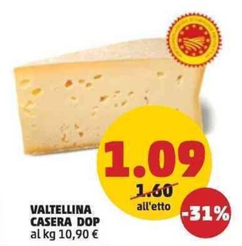 PENNY VALTELLINA CASERA DOP offerta