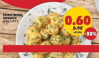 PENNY PATATE INTERE GRIGLIATE offerta
