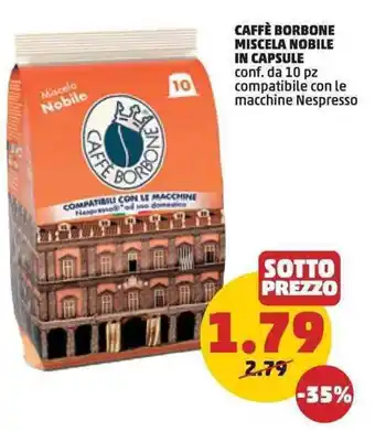 PENNY CAFFÈ BORBONE MISCELA NOBILE IN CAPSULE conf. da 10 pz offerta
