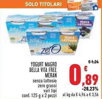 Conad YOGURT MAGRO BELLA VITA FREE MERAN conf. 125 g x 2 pezzi offerta