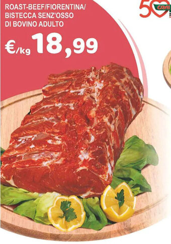 Crai ROAST-BEEF/FIORENTINA/ BISTECCA SENZ'OSSO DI BOVINO ADULTO offerta