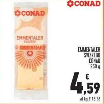 Conad EMMENTALER SVIZZERO CONAD 250 g offerta