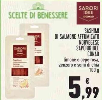 Conad SASHIMI DI SALMONE AFFUMICATO NORVEGESE SAPORI&IDEE CONAD 100 g offerta