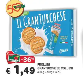 Crai FROLLINI GRANTURCHESE COLUSSI 400 g offerta