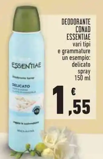 Conad DEODORANTE CONAD ESSENTIAE 150 mlvari tipi offerta