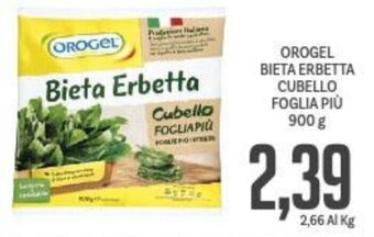 Supermercati Piccolo OROGEL BIETA ERBETTA CUBELLO FOGLIA PIÙ 900 g offerta