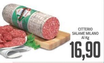 Supermercati Piccolo CITTERIO SALAME MILANO Al Kg offerta