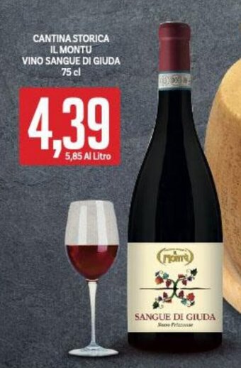 Supermercati Piccolo CANTINA STORICA IL MONTU VINO SANGUE DI GIUDA 75 cl offerta