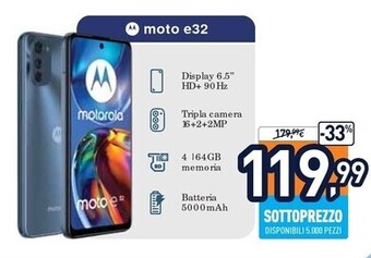 Unieuro Motorola moto e32 16,5 cm (6.5) doppia sim android 11 4g usb tipo-c 4 gb 64 gb 5000 mah grigio offerta