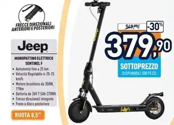 Unieuro Jeep monopattino elettrico sentinel f offerta