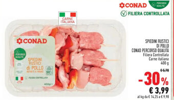 Conad Superstore SPIEDINI RUSTICI DI POLLO CONAD PERCORSO QUALITÀ 400 g offerta