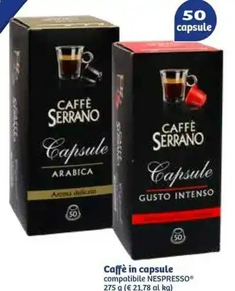 In'S Mercato Caffè serrano Caffe Serrano Caffe In Capsule Gusto Intenso offerta
