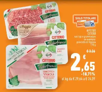 Conad Superstore AFFETTATI CITTERIO 110 g offerta