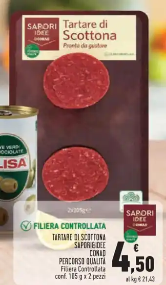Conad Superstore TARTARE DI SCOTTONA SAPORI&IDEE CONAD PERCORSO QUALITÀ conf. 105 g x 2 pezzi offerta