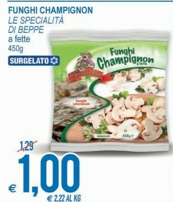MD Discount Le Specialita Di Beppe Funghi Champignon Surgelato offerta