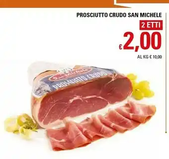 Basko San Michele Prosciutto Crudo offerta