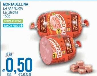 MD Discount La Fattoria Mortadellina La Ghiotta offerta