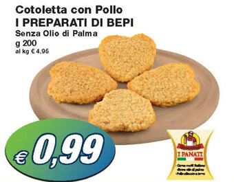 Prix Quality Cotoletta con Pollo I PREPARATI DI BEPI Senza Olio di Palma g 200 offerta