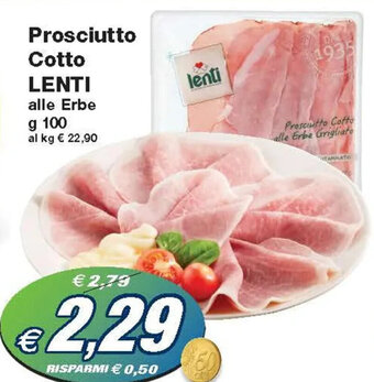 Prix Quality Prosciutto Cotto LENTI alle Erbe g 100 offerta