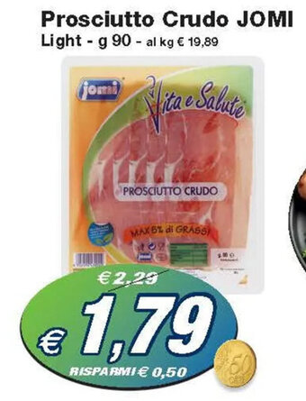 Prix Quality Prosciutto Crudo JOMI Light - g 90 offerta