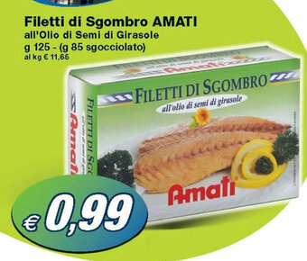 Prix Quality Filetti di Sgombro AMATI all'Olio di Semi di Girasole g 125 offerta