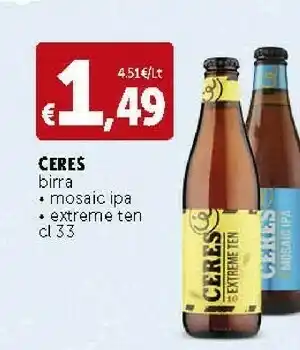 Deco Supermercati Ceres Birra Mosaic IPA/Extreme Ten offerta