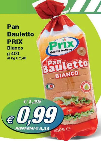 Prix Quality Pan Bauletto PRIX Bianco g 400 offerta