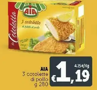 Deco Supermercati Aia 3 Cotolette Di Pollo offerta