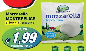 Prix Quality Mozzarella MONTEFELICE g 100 x 3 offerta