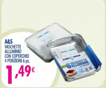 Acqua & Sapone A&S VASCHETTE ALLUMINIO CON COPERCHIO 4 PORZIONI 6 pz. offerta