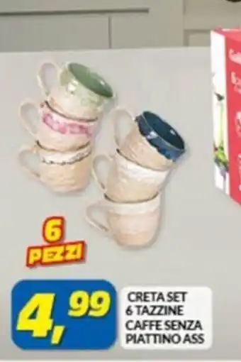 Risparmio Casa CRETA SET 6 TAZZINE CAFFE SENZA PIATTINO ASS 6 pezzi offerta