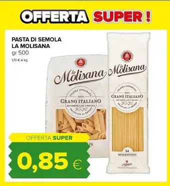 Tigre La molisana pasta di semola offerta
