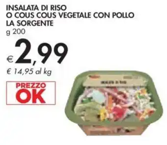 Bennet INSALATA DI RISO O COUS COUS VEGETALE CON POLLO LA SORGENTE g 200 offerta