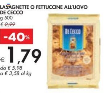 LASAGNETTE O FETTUCCINE ALL'UOVO DE CECCO g 500