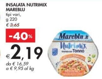 Bennet INSALATA NUTRIMIX MAREBLU tipi vari, g 220 offerta