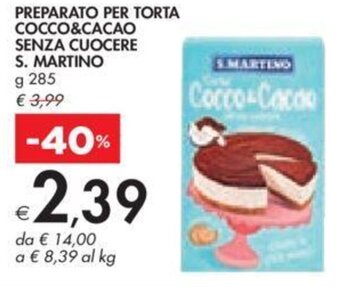 Bennet PREPARATO PER TORTA COCCO&CACAO SENZA CUOCERE S. MARTINO g 285 offerta