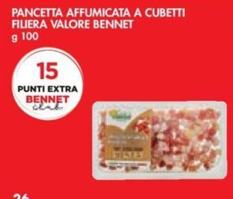 Bennet PANCETTA AFFUMICATA A CUBETTI FILIERA VALORE BENNET g 100 offerta