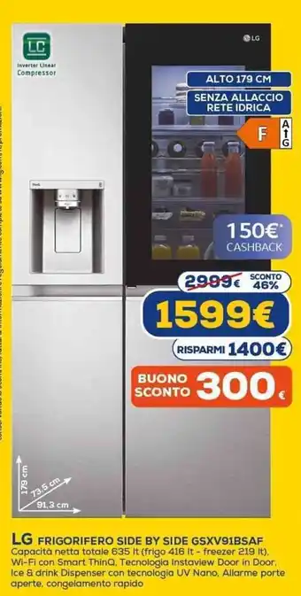 Euronics LG FRIGORIFERO SIDE BY SIDE GSXV91BSAF offerta