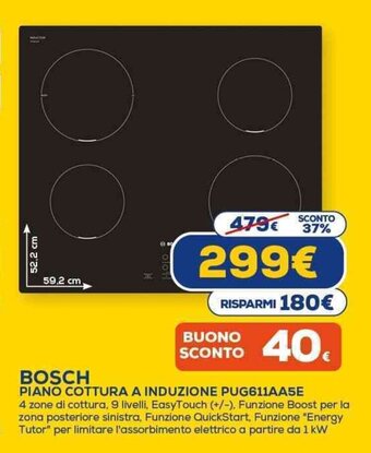 Euronics BOSCH PIANO COTTURA A INDUZIONE PUG611AA5E offerta