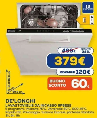 DE'LONGHI LAVASTOVIGLIE DA INCASSO 6P52SE