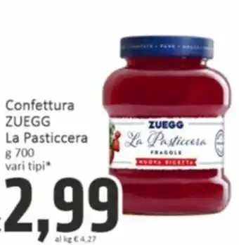 Paghi Poco Confettura ZUEGG La Pasticcera g 700 vari tipi* offerta