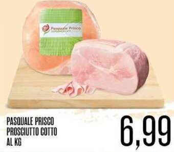 Supermercati Pasquale Prisco PASQUALE PRISCO PROSCIUTTO COTTO offerta