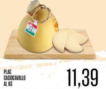 Supermercati Pasquale Prisco PLAC CACIOCAVALLO offerta