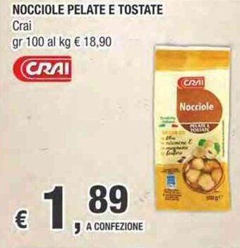 Crai NOCCIOLE PELATE E TOSTATE Crai gr 100 offerta