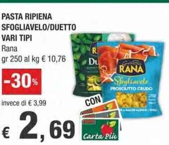 PASTA RIPIENA SFOGLIAVELO/DUETTO VARI TIPI Rana gr 250