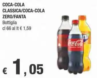 Crai COCA-COLA CLASSICA/COCA-COLA ZERO/FANTA Bottiglia cl 66 offerta