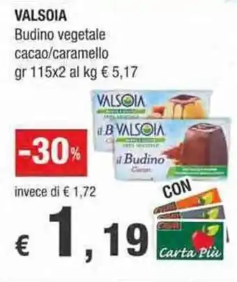 VALSOIA Budino vegetale cacao/caramello gr 115x2